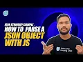 JSON Stringify Example - How to Parse a JSON Object with JS Coding Monks Newton School
