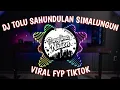 Lagu DJ BATAK - TOLU SAHUNDULAN REMIX SIMALUNGUN VIRAL FYP TIKTOK NEW VERSION