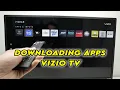 How to Download Apps on a Vizio TV