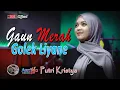 Gaun Merah - Golek Liyane (Cover Putri Kristya) KMB GEDRUG SRAGEN || AEZTHA STUDIO