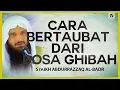 Download Lagu Cara Bertaubat dari Dosa Ghibah - Syaikh Abdurrazzaq Al-Badr #NasehatUlama