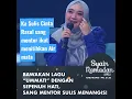 Lagu ka Sulis cinta Rasul sang mentor ikut menitihkan Air mata #sulis#cintarasul#syairramadan