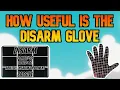 How Useful Is The Disarm Glove In Roblox Slap Battles