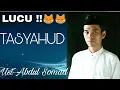 Download Lagu tentang Tasyahud - ust Abdul Somad