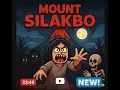 ROBLOX Mount Silakbo: 4 Minutes of Jump Scares!
