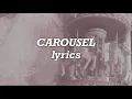 Download Lagu Melanie Martinez- Carousel (Lyrics)