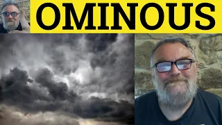 Ominous Meaning - Ominously Defined