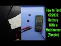 How to Test a CR2032 Battery to see if its any good