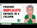 Excel Prevent Duplicate Entries in a Column