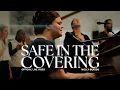 Lagu Safe In The Covering | Official Live Video | Molly Skaggs