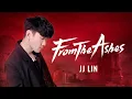 Download Lagu 林俊傑 JJ Lin 《From The Ashes》Official Lyric Video | #NARAKAYEAR1 | NARAKA: BLADEPOINT