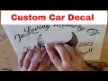 Making Vinyl Decals for Cars - Custom In Loving Memory Decal Sticker