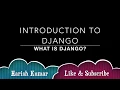 Chapter 1 What is Django - Introduction and Installation