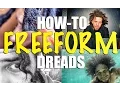 How to FREEFORM Dreads