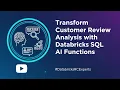 Transform Customer Review Analysis with Databricks SQL AI Functions