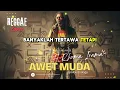 Awet Muda - H. Rhoma Irama Reggae SKA Cover | Albumology