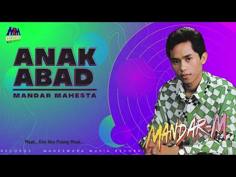 Download MP3 Mandar Mahesta-Anak Abad [Official Lyrics Audio]