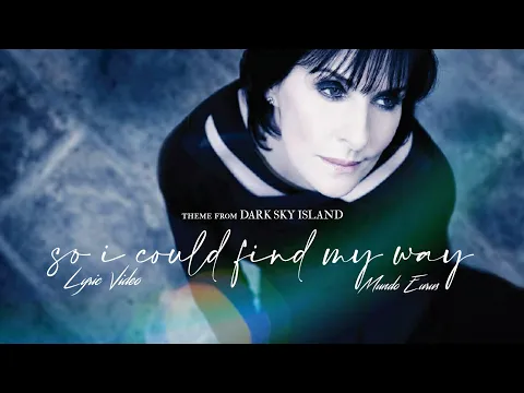 Download MP3 Enya - So I Could Find My Way (Lyric Video)