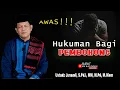 Lagu Hukuman Bagi Orang Yang Suka Berbohong ‖ Ust Junaedi
