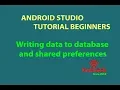 Writing data to database and shared preferences Android with Firebase Android studio tutorial