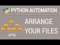Python Automation - Arrange Your Files Tamil iCoding
