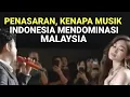 Still Curious, Why Indonesian Music Dominates Malaysia?