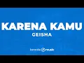 Download Lagu Karena Kamu - Geisha (KARAOKE VERSION)