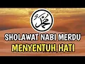 Download Lagu SHOLAWAT NABI MERDU (MAHALUL QIYAM) 2025#sholawatmerdupenyejukhati 
