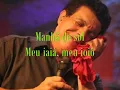 Wando - Fogo e Paixão (legendado)