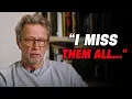 At 80 Eric Clapton Finally Reveals the 5 People He Loved the Most