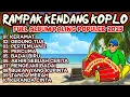 Download Lagu RAMPAK KENDANG KOPLO VIRAL 2025 - FULL ALBUM (KERAMAT, GEDUNG TUA, PERTEMUAN 2)