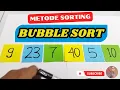 Metode Sorting Belajar BUBBLE SORT Informatika Berpikir Komputasional