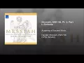 Messiah, HWV 56, Pt. 1: Part I: Sinfonia