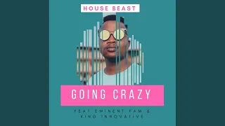 going crazy original mix 