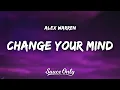 Download Lagu Alex Warren - Change Your Mind (Lyrics)