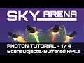 SceneObjects and buffered RPCs - Part 1 Lesson 4 Photon Unity Tutorial