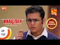 Download Lagu Baalveer Returns - Ep 150  - Full Episode - 20th July 2020