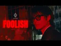 Download Lagu Arthur Nery - Foolish (Official Music Video)