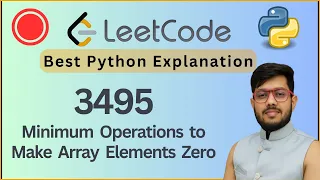 Leetcode 3495 Minimum Operations to Make Array Elements Zero Math Logarithms Python Solution