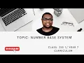 Number Base System Conversion of binary and decimal numbers Year 7 JSS 1 Scheme of work