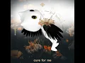 cure for me (but i dont need a cure for me) - acoustic