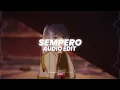 Sempero (slowed/tiktok vers.) - qmiir [edit audio]