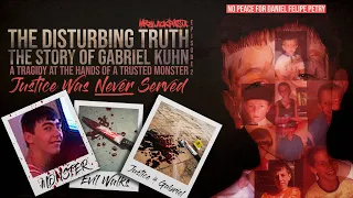 The Twisted Case of Gabriel Kuhn Daniel Petry THE DISTURBING TRUTH True Crime Horror