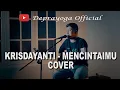 Download Lagu KRISDAYANTI - MENCINTAIMU | DEPRAYOGA COVER