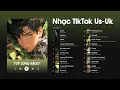 Lagu Nhạc Tik Tok Hay 2024 | Những Bài Hát Nhạc English Chill \