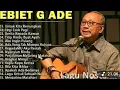Download Lagu EBIET G ADE FULL ALBUM