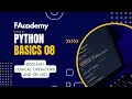 Python Basics 08 Getting Started - Boolean Logical Operators not and Practice