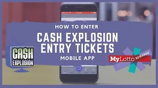Entering Cash Explosion Entry Tickets on MyLotto Rewards Mobile App