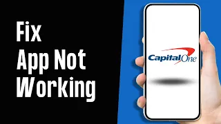How To Fix Capital One Bank App Not Working 2024