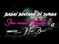 Download Lagu DJ BAGAI BINTANG DI SURGA • SLOW REMIX FULL BASS 2022